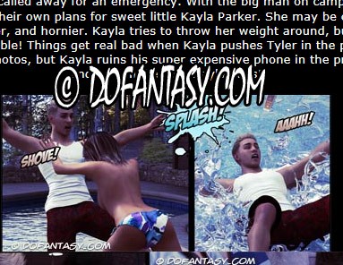 Kayla's summer break part 1 - Tyler is mad and he'll make sure Kayla pays
