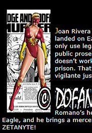Red Eagle - Joan Rivera is Red Eagle, and she's the beacon of light in this blighted metropolis