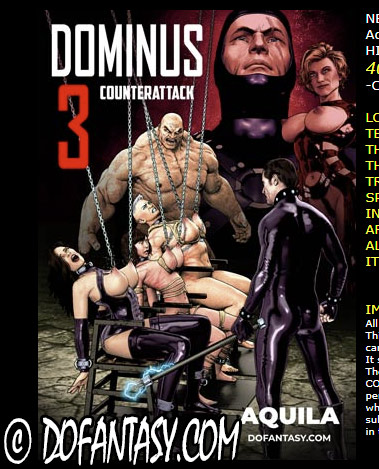 Dominus 3, Counterattack - Her friends find themselves in a sexual purgatory where they are subjected to the most heinous treatments