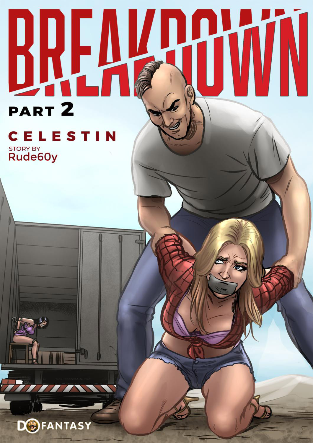 Breakdown 2 - Their daring rescue attempt is derailed by a corrupt deputy working with Bob