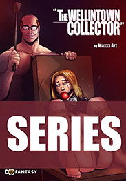The Wellintown Collector 2, The Awekening of Nelson Davis - Drawing her into an private scenario that reflects his long-held fantasies and desire for domination 
