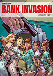 Bank Invasion - Charity and Ellie endure heavy bondage, humiliating exposure, spanking, and intense sexual domination