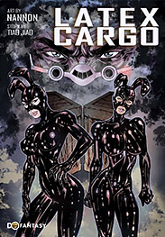 Latex Cargo - Don't give him your face, that's what he wants, look like his sex toy